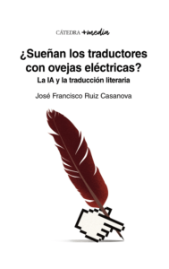 Sueñan los traductores con ovejas eléctricas