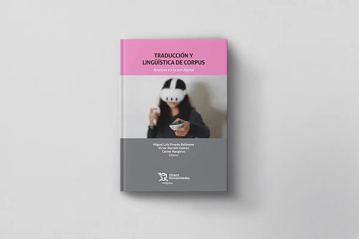 Traducción y lingüística de corpus. Avances en la era digital