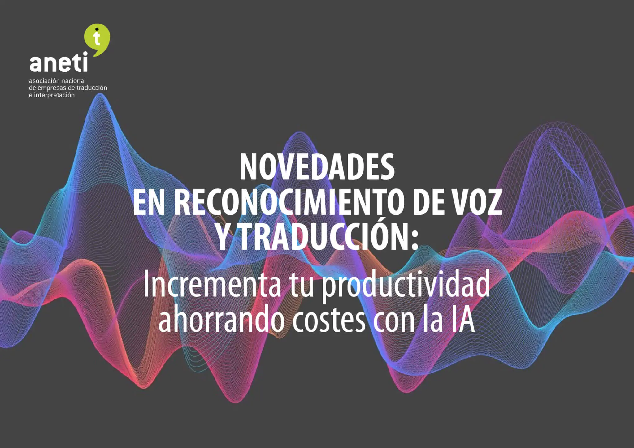 Novedades en reconocimiento de voz y traducción