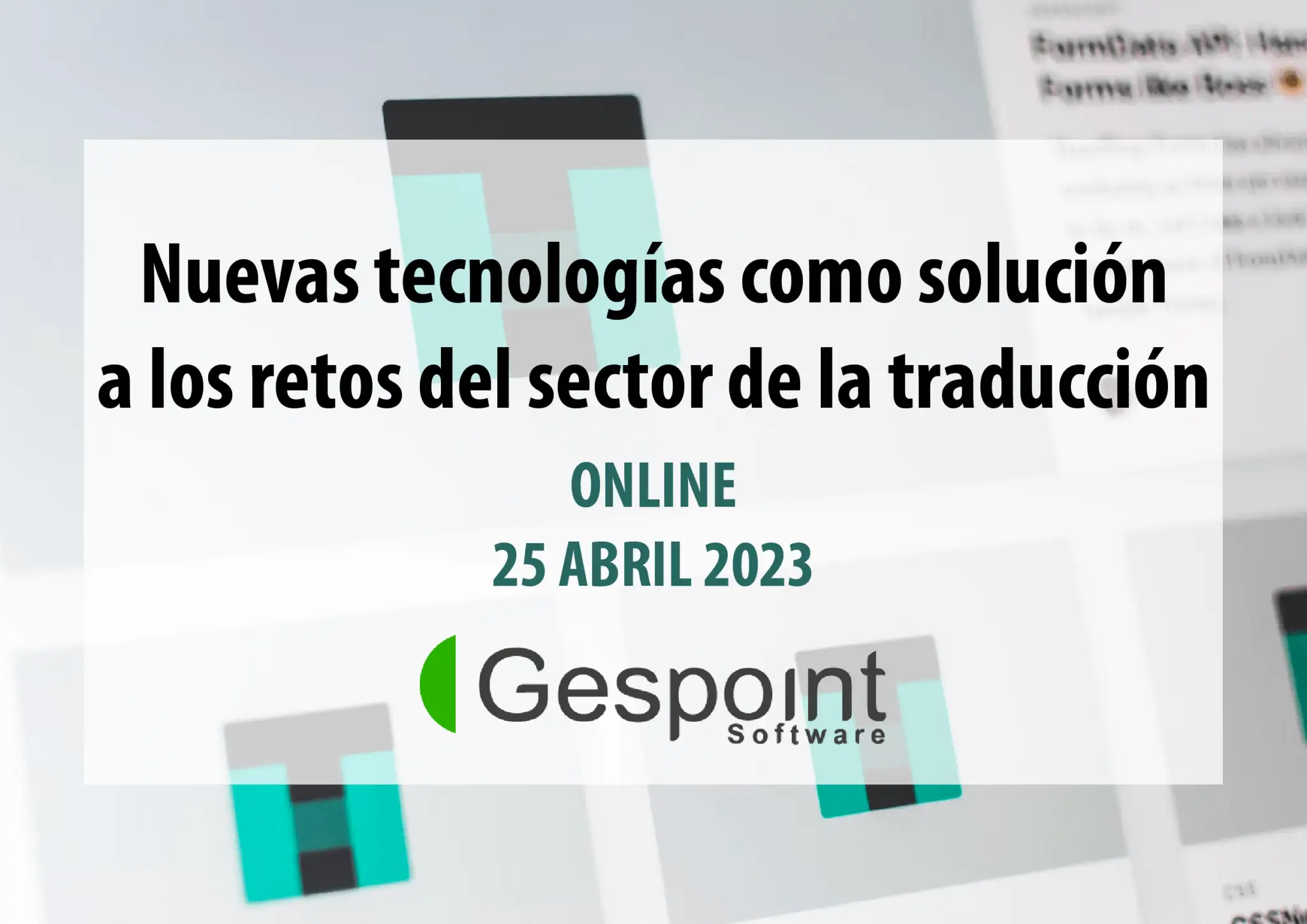 Nuevas tecnologías como solución a los retos del sector de la traducción