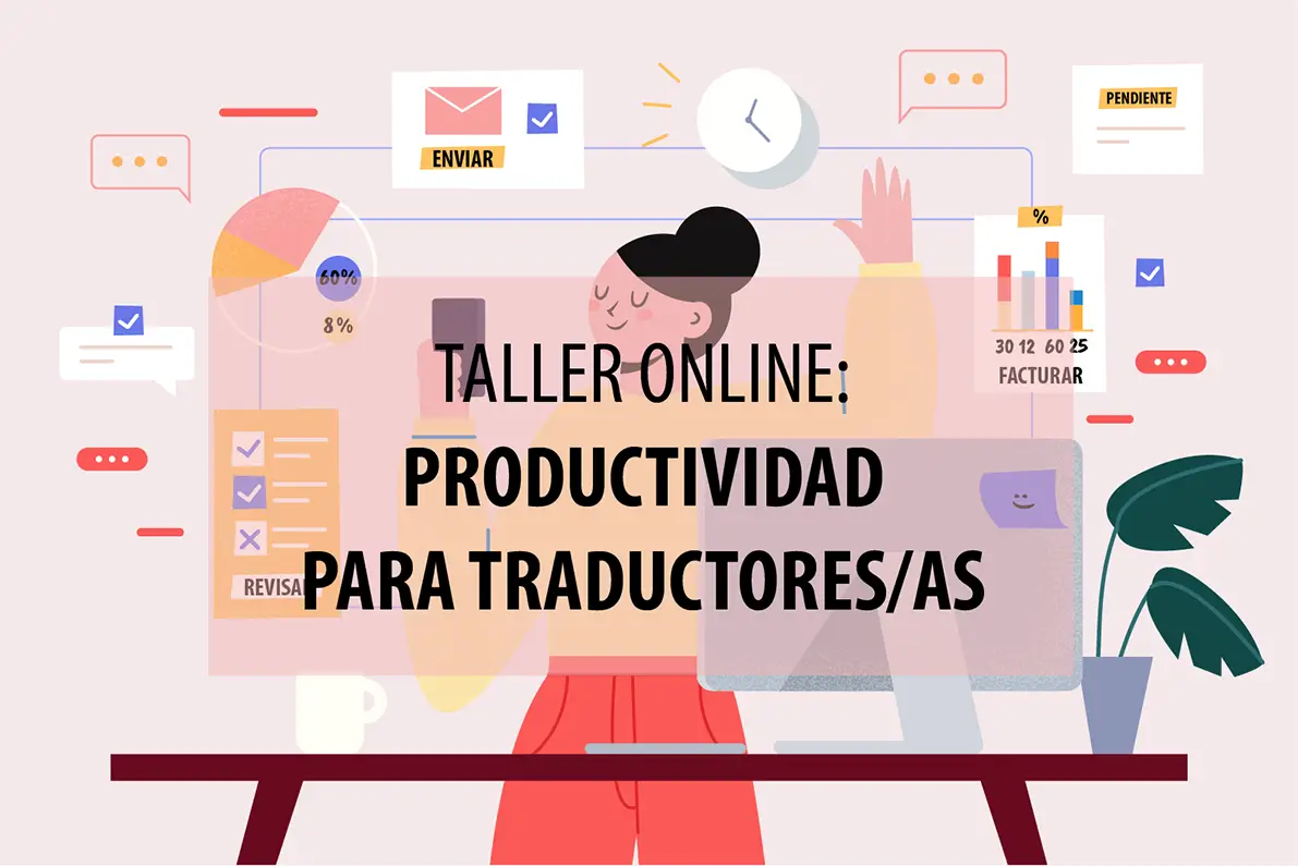 Productividad para profesionales de la traducción
