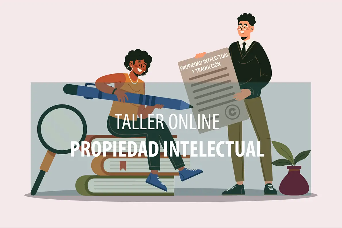 Tienen las empresas de traducción derechos de autor. Taller de propiedad intelectual