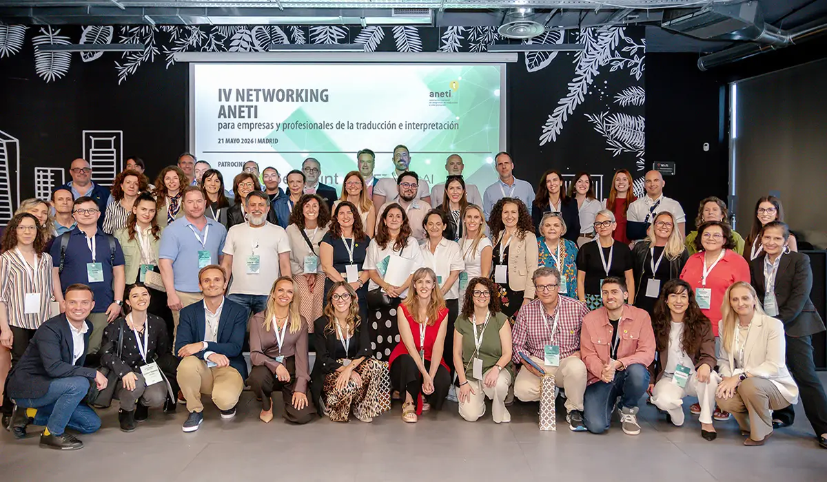 El IV Networking ANETI reúne en Madrid al sector lingüístico para reflexionar sobre el futuro