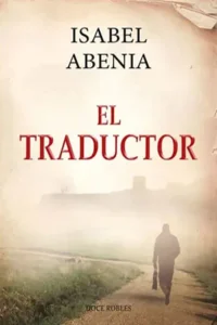 El traductor, de Isabel Abenia