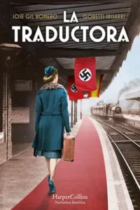 La traductora, de Jose Gil Romero y Goretti Irisarri