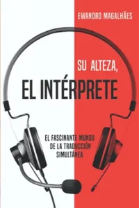 Su Alteza, el Intérprete